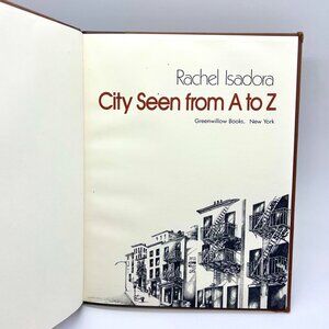 City Seen From A To Z By Rachel Isadora Hardcover 1983 First Edition Urban Art